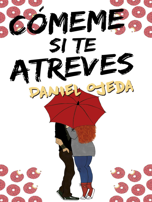 Title details for Cómeme si te atreves by Daniel Ojeda - Available